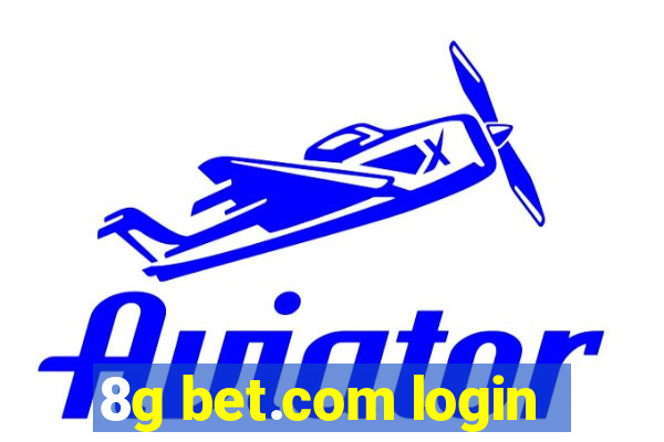 8g bet.com login